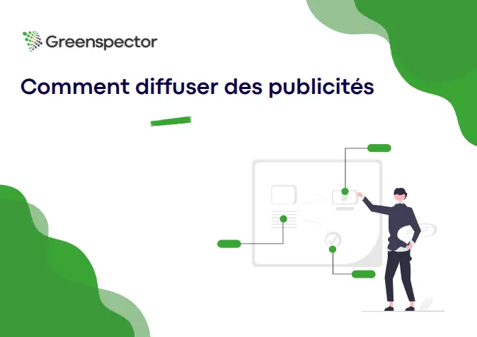 Comment diffuser des publicités en tenant compte de leurs impacts environnementaux
